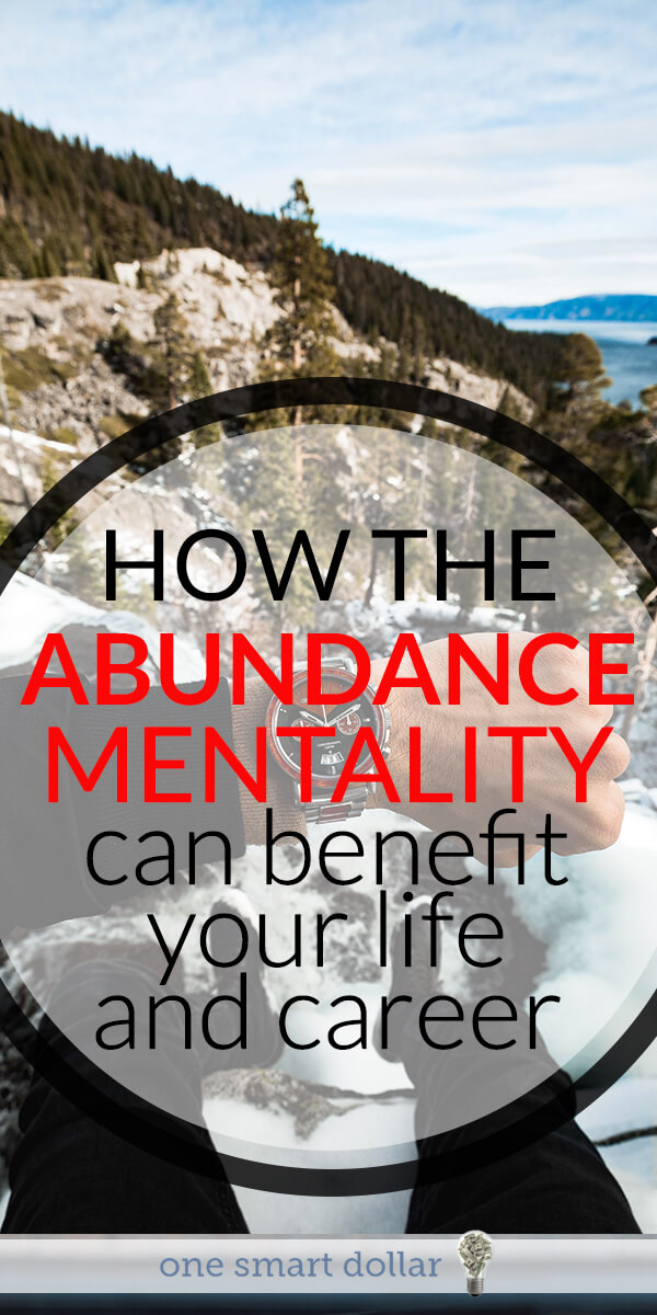 Are you a glass half full or half empty type of person. Find out how living with an abundance mentality can benefit your life and career.
