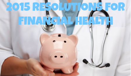2015 Resolutions for Financial Health