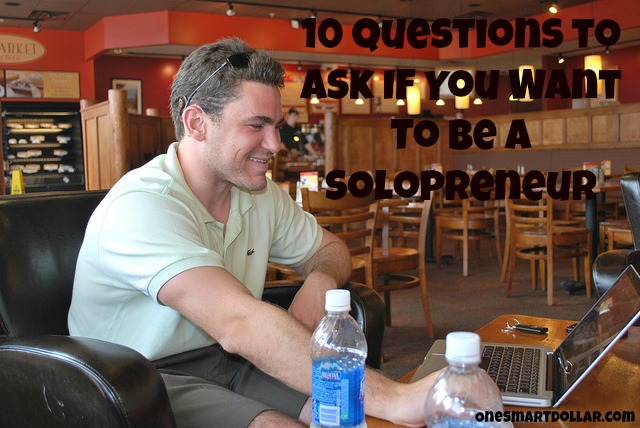 10 Questions to Ask if you want to be a solopreneur
