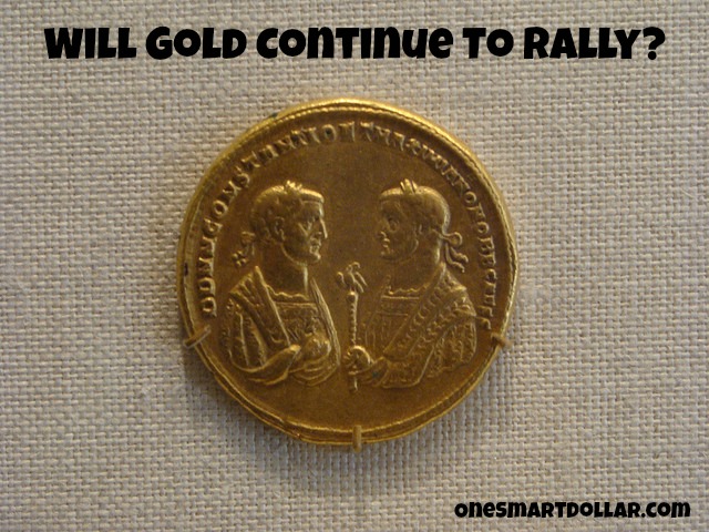 Will Gold Continue to Rally?