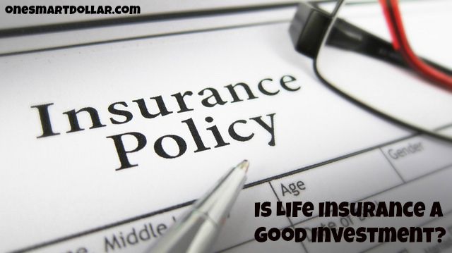 is life insurance a good investment