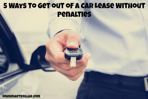 5 Ways to Get out of a Car Lease Without Penalties