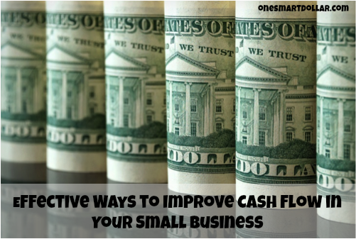 Effective Ways to Improve Cash Flow in Your Small Business
