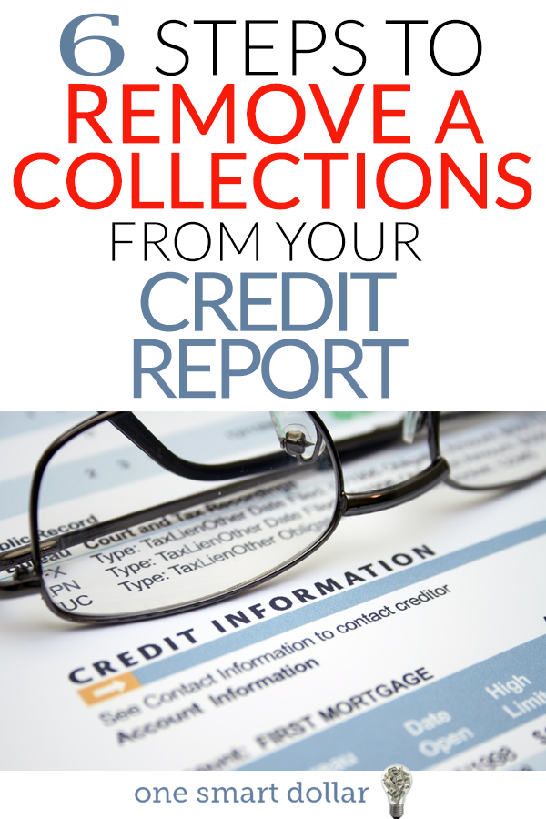 Do you have a collections on your credit report? Follow these tips to try and get it removed. #Credit #CreditScore #Collections #Debt #DebtFree