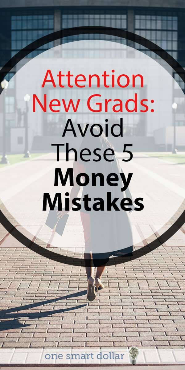 Are you or someone you know graduation college this year? Here are five money mistakes to avoid. #MoneyMistakes #MoneyMatters #MoneyTips #StudentLoans