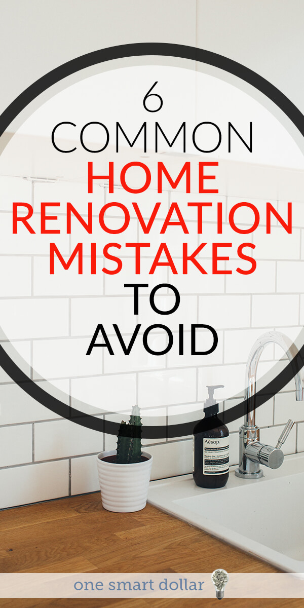 Are you planning to do any work to your home? Here are 6 common home renovation mistakes you need to avoid. #renovation #DIY #HomeRenovation #remodel