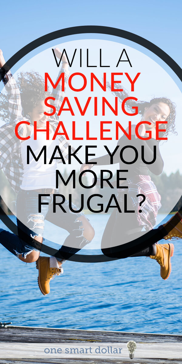 Have you ever tried a #MoneySavingChallenge? We look into whether or not they will actually make you a more frugal person. #MoneySavingTips #MoneySavingIdeas #MoneySavingHacks